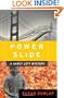 Power Slide: A Darcy Lott Mystery (Darcy Lott Mysteries)
