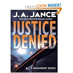 Justice Denied (J. P. Beaumont Mysteries)