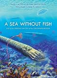 A sea without fish : life in the Ordovician sea of the Cincinnati region