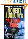 Robert Ludlum's The Altman Code: A Covert-One Novel