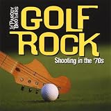 Golf Rock: Shooting in the 70s