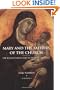 Mary and the Fathers of the Church: The Blessed Virgin Mary in Patristic Thought