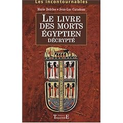 Le Livre des Morts �gyptien d�crypt�