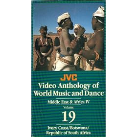 World Music and Dance: Ivory Coast/Botswana/South Africa, Middle East & Africa IV (JVC Video Anthology) (Volume 19)