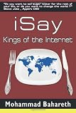 ISay: Kings of the Internet