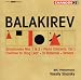Lir-Balakirev: Symphonies Nos. 1 & 2; Piano Concerto, Op. 1; King Lear Overture; In Bohemia; Tamara