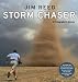 Storm Chaser: A Photographer's Journey