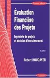 Revue Economica  / Evaluation Financière des Projets : Ingénierie de projets et décision d'investissement