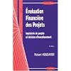 Evaluation Financi�re des Projets : Ing�nierie de projets et d�cision d'investissement