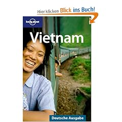 Lonely Planet Reisef�hrer Vietnam: Deutsche Ausgabe