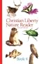 Christian Liberty Nature Reader Book 4 (Christian Liberty Nature Readers)