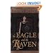 The Eagle and the Raven (Rediscovered Classics)