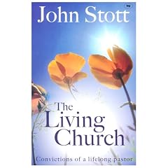 The Living Church: The Convictions of a Lifelong Pastor