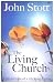 The Living Church: The Convictions of a Lifelong Pastor