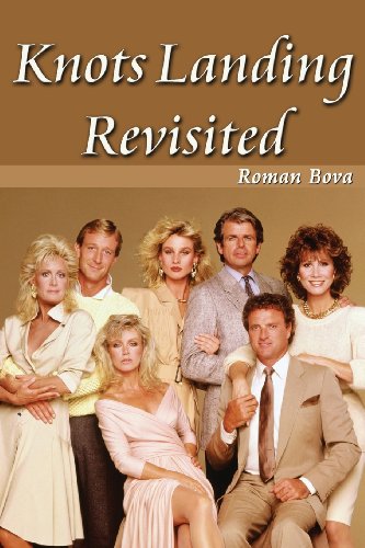 Knots Landing Revisted