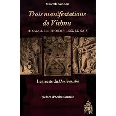 Trois manifestations de Vishnu : Le sanglier, l'homme-lion, le nain - Les r�cits du Harivamsha