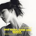 Dive youth,Sonik dive(初回限定盤)(DVD付)