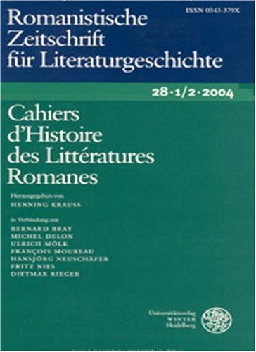 Romanistische Zeitschrift für Literaturgeschichte/Cahiers d´Histoire des Littératures Romanes