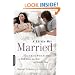 A Little Bit Married: How to Know When It's Time to Walk Down the Aisle or Out the Door