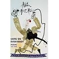 Come On Everybody: Poems 1953-2008