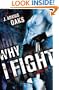 Why I Fight (Richard Jackson Books (Atheneum Paperback))