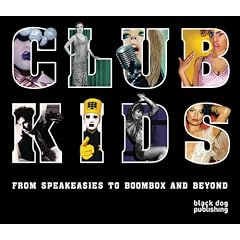 Club Kids: Underground Culture
