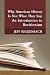 Why American History Is Not What They Say: An Introduction to Revisionism