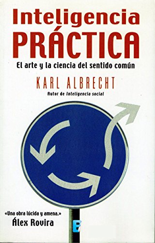 Inteligencia práctica (Spanish Edition)