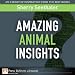 Books : Amazing Animal Insights