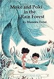 Moke and Poki in the rain forest