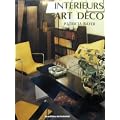 Int�rieurs Art D�co : Les classiques de la d�coration 1920-1930