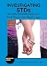 Investigating STDs (Sexually Transmitted Diseases): Real Facts for Real Lives (Investigating Diseases)