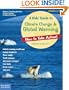 A Kids' Guide to Climate Change & Global Warming: How to Take Action!
