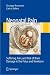 Book Neonatal Pain: Suffering, Pain, and Risk of Brain Damage in the Fetus and Newborn