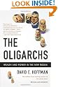 The Oligarchs: Wealth and Power in the New Russia