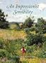 An Impressionist Sensibility: The Halff Collection