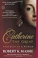 Catherine the Great: Portrait of a Woman