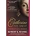 Catherine the Great: Portrait of a Woman