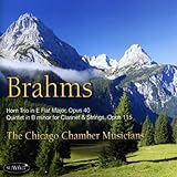 Chicago Chamber Musicians Brahms: Trio & Quintet