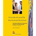 Interkulturelle Kommunikation: Sammlung praktischer Interaktions�bungen