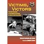 Victims, Victors: From Nazi Occupation to the Conquest of Germany as Seen by a Red Army Soldier