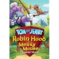 Tom & Jerry: Robin Hood And His Merry Mouse