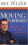 Moving Forward: Taking the Lead in Your Life