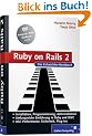 Ruby on Rails 2: Das Entwickler-Handbuch