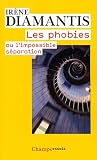 Les phobies : Ou l impossible séparation