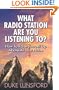 What Radio Station Are You Listening To? How to Raise Yourself up Above All That Noise