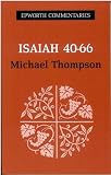 The Book of Isaiah 40-66 (Epworth Commentary)