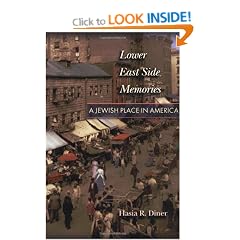 Lower East Side Memories: A Jewish Place in America