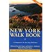 New York Walk Book: A Companion to the New Jersey Walk Book
