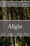 Alight: E.L. Saga - Book One